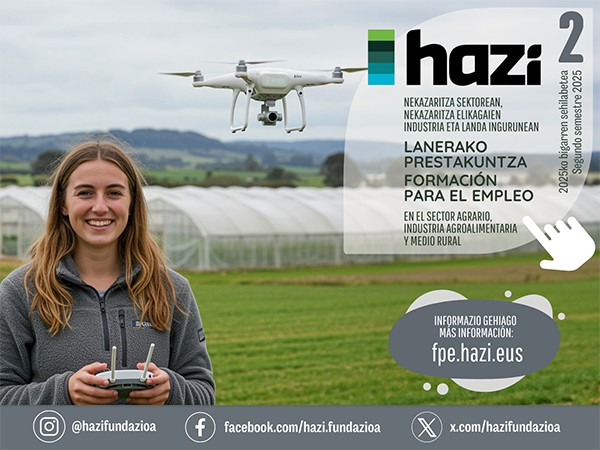 - HAZI, SEGUNDO SEMESTRE 2025. Ya está disponible la oferta formativa de HAZI del segundo semestre de 2025